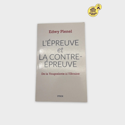 Livre 📚 L'Épreuve et la Contre-Épreuve - Edwy Plenel