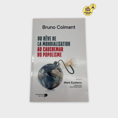 Livre 📚 Du Rêve de la Mondialisation au Cauchemar du Populisme