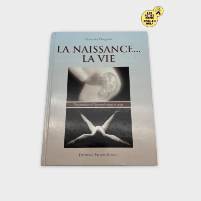 Livre La Naissance La Vie - Préparation à l'accouchement et yoga