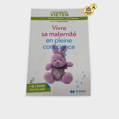 Vivre sa maternité en pleine conscience 📚 De Boeck Supérieur
