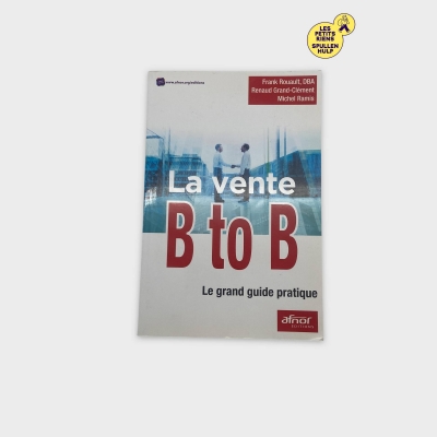 Livre La Vente B to B - Guide Pratique Afnor 📚
