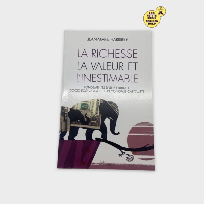 La richesse, la valeur et l'inestimable 📚 Jean-Marie Harribey
