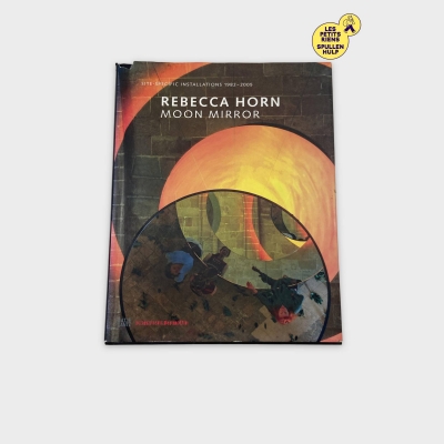 Livre d'art Rebecca Horn Moon Mirror 📚