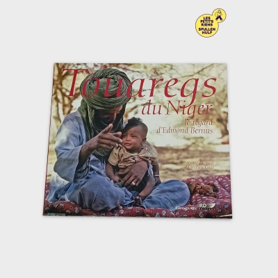 Touaregs du Niger, le regard d'Edmond Bernus - Livre Ird