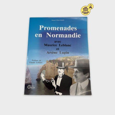 Promenades en Normandie avec Arsène Lupin - Charles corlet