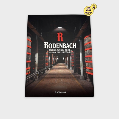 Livre Rodenbach : Un Nom dans la Bière, Un Nom dans l'Histoire