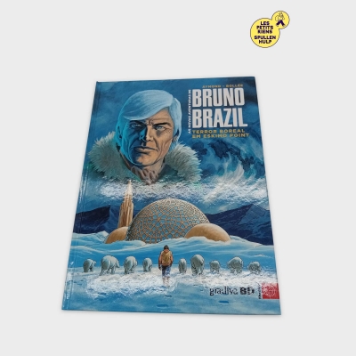 Gradiva Bd Bruno Brazil - Terror Boreal Em Eskimo Point (BL679)