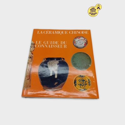 Livre La C&eacute;ramique Chinoise, Le Guide Du Connaisseur - Office Du Livre (BL781)