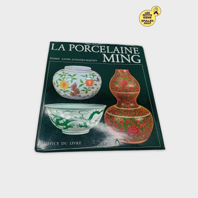 Livre La Porcelaine Ming Par Daisy Lion Goldschmidt - Office Du Livre (BL782)