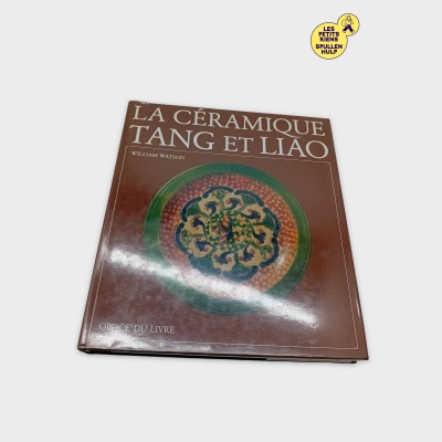 Livre La C&eacute;ramique Tang Et Liao Par William Watson - Art Chinois (BL783)