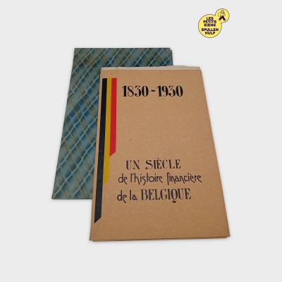 L'informateur - Spécial Centenaire 1830-1930 Histoire Financière Belgique (BL788)