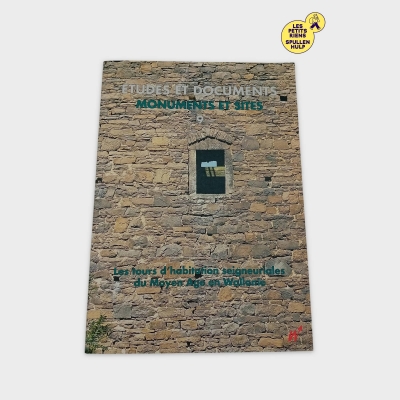 Études Et Documents 6: Tours D'habitation Seigneuriales Wallonie (bl819)