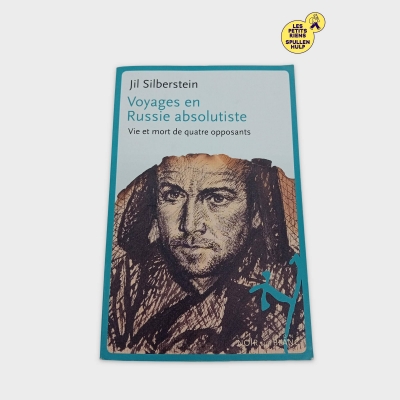 Livre: Voyages En Russie Absolutiste - Jil Silberstein (BL836)