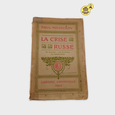 Livre Ancien La Crise Russe - Paul Milioukov (BL861)