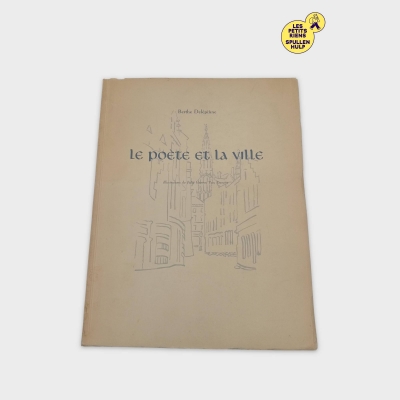 Livre Le Poète Et La Ville De Berthe Delépinne (BL872)