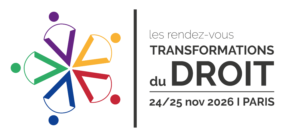 Rendez-vous des Transformations du Droit 2026 - pré-inscription