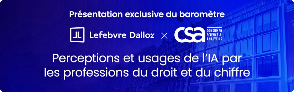 Baromètre exclusif - Perceptions et usages de l’IA par les professions du droit et du chiffre