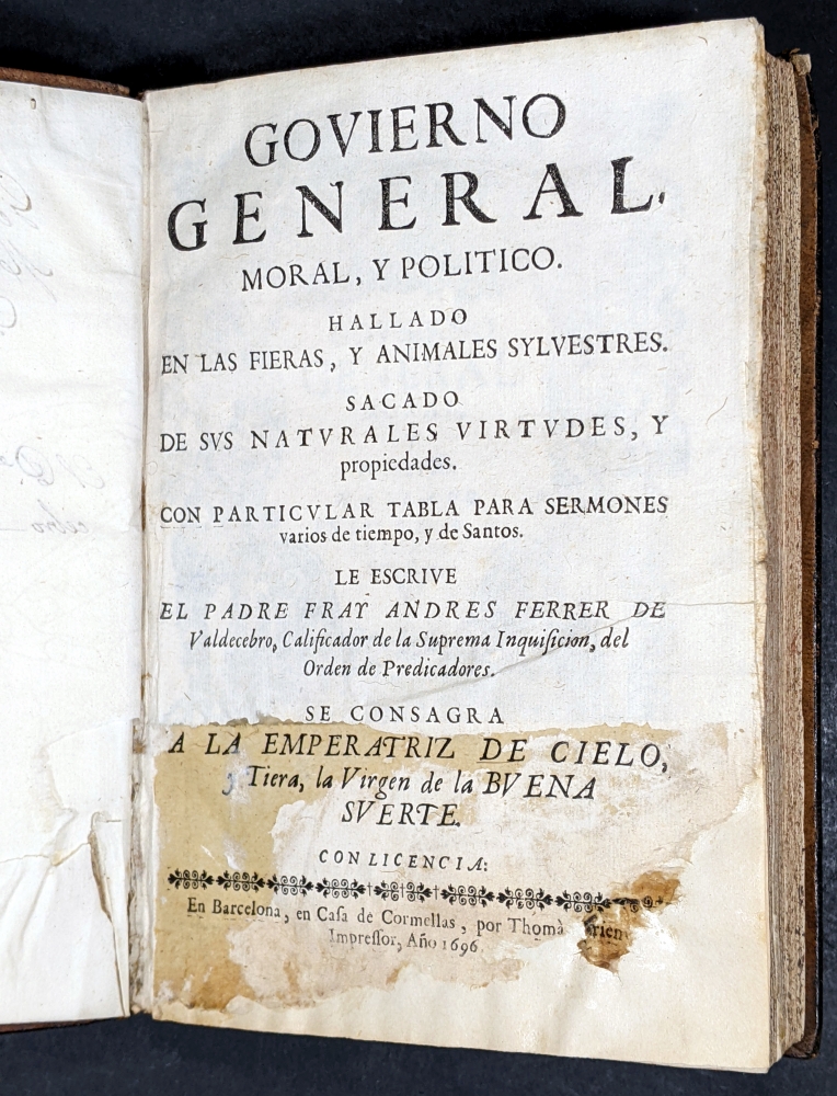 Año 1696 Unicornio. Libro de emblemas castellano. Andrés Ferrer de Valdecerebro, \"Govierno general, moral y politico, hallado en las fieras y animales sylvestres\", 1696