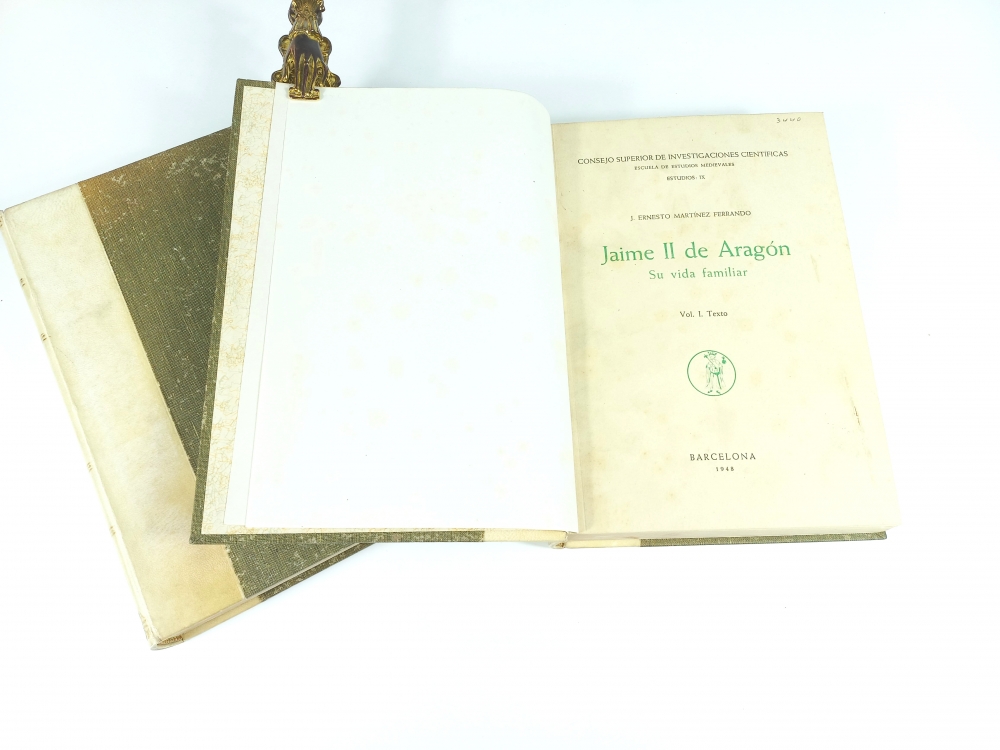 Jaime II de Aragón. Su vida Familiar, J. Ernesto Martínez Ferrando. CSIC Escuela de Estudios Medievales