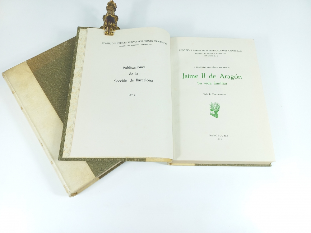 Jaime II de Aragón. Su vida Familiar, J. Ernesto Martínez Ferrando. CSIC Escuela de Estudios Medievales