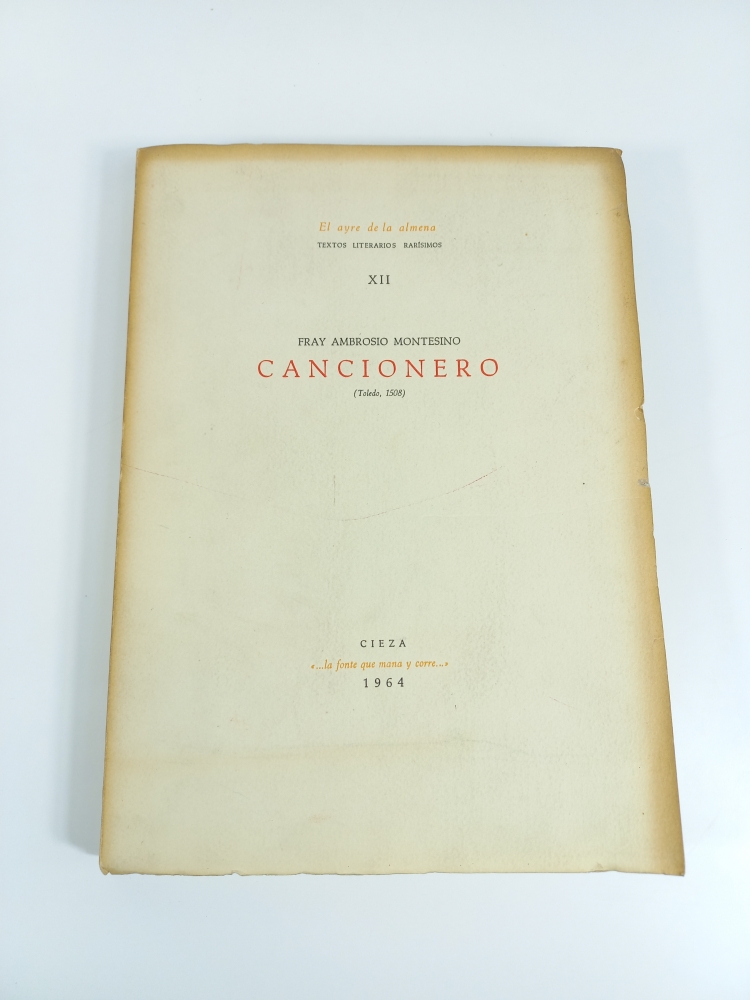 Fray Ambrosio Montesino, Cancionero, Toledo 1508, Facsímil numerado, Cieza, 1964