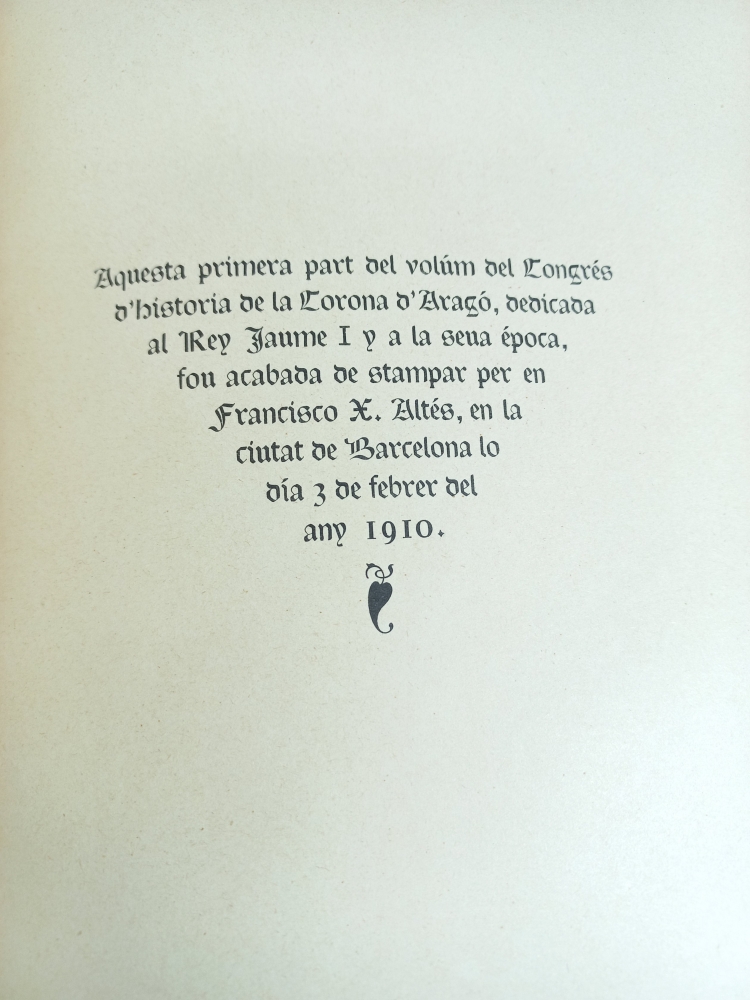 Congrés d'historia de la Corona d'Aragó dedicat al Rey En Jaume I, 2 vol., Barcelona, 1909-1910, Puig i Cadafalch