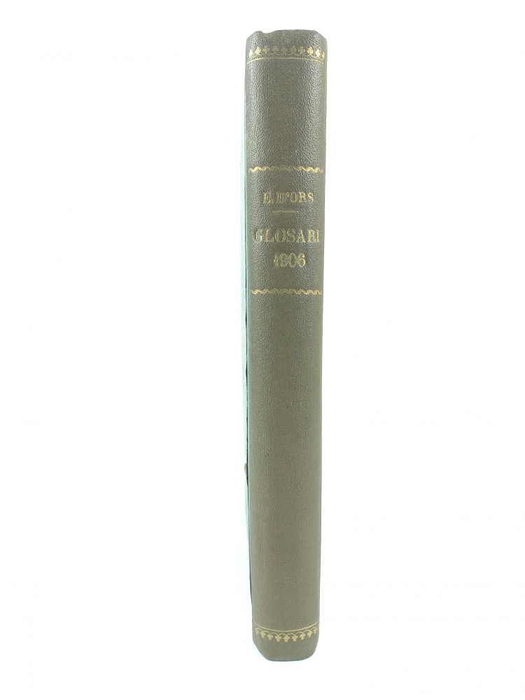 Eugeni d’Ors, Glosari 1906, primera edición, Barcelona, 1907