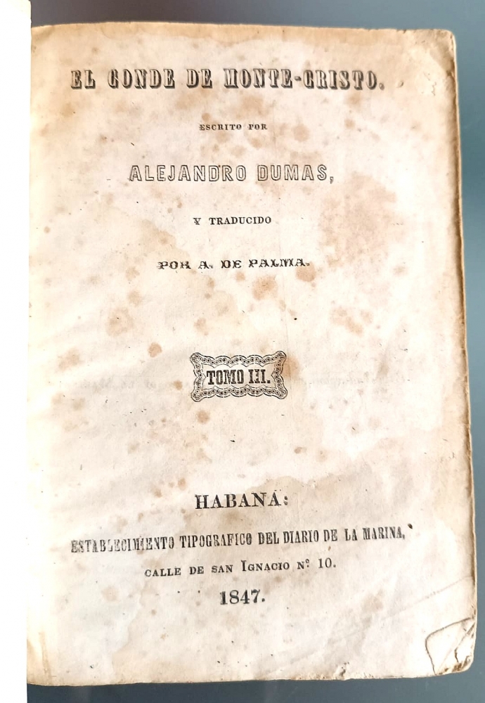 El Conde de Monte-Cristo, edición de La Habana, Cuba, 1847