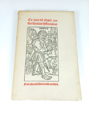 La vida del Ysopet con sus fábulas hystoriadas, Esopo, Facsimile, Real Academia Española