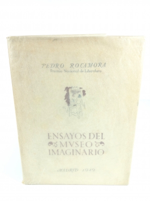 Pedro Rocamora, Ensayos del museo imaginario, Madrid, 1949, primera edición numerada