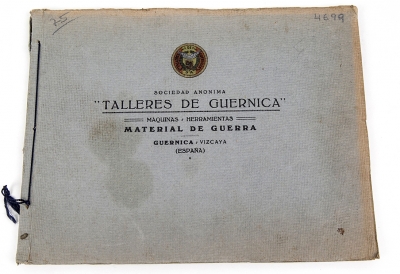 Talleres de Guernica : Material de guerra - 1936-37, Guerra civil